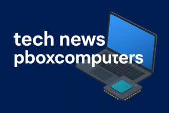 Tech Trends at PBoxComputers